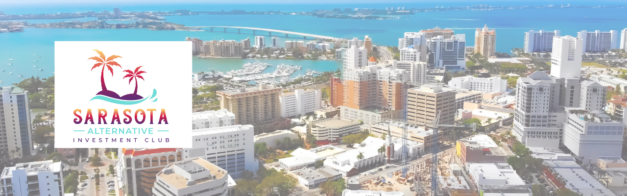 Introducing The Sarasota Alternative Investment Club